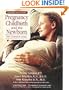 Pregnancy Childbirth and the Newborn: The Complete Guide