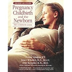 Pregnancy  Childbirth  and the Newborn The Complete Guide