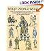 What People Wore: 1,800 Illustrations from Ancient Times to the Early Twentieth Century