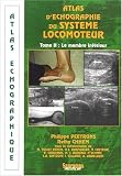 Atlas d'echographique du systeme locomoteur - tome II - membre inferieur