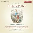 Four Tales from Beatrix Potter: Orchestral Suites by Stephen McNeff