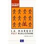 La Marque post publicitaire : Internet, acte II de Jean-Fran�ois Variot