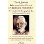 Leben nach den Worten Sri Ramana Maharshis. Die spirituelle Biographie des Sri Annamalai Swami