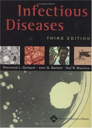 Infectious Diseases (Infectious Diseases ( Gorbach ))
