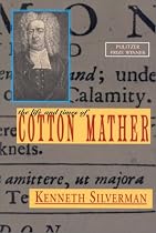 The Life and Times of Cotton Mather