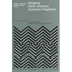 Modeling North American Economic Integration (Advanced Studies in Theoretical and Applied Econometrics)