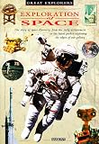 Exploration of Space (Great Explorers Series)