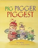 Books : Pig, Pigger, Piggest