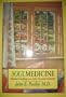 Soul Medicine: Medical Challenges on Life's Uncertain Journey