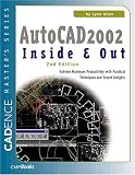  : AutoCAD 2002 Inside & Out: Practical Techniques and Expert Insights for Maximum Productivity