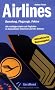 Airlines: Bemalung, Flugzeuge, Fakten