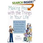 Click here to buy Making Peace with the Things in Your Life: Why Your Papers, Books, Clothes, and Other... by  Cindy Glovinsky.