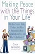 Making Peace with the Things in Your Life: Why Your Papers, Books, Clothes, and Other Possessions Keep Overwhelming You and What to Do About It