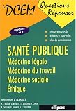 Santé publique, médecine légale, médecine du travail, médecine sociale, éthique