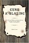 Guns A' Blazing