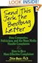 Send This Jerk the Bedbug Letter: How Companies, Politicians, and the Mass Media Deal with Complaints and how to be a more effective complainer