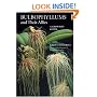 Bulbophyllums and Their Allies: A Growers Guide