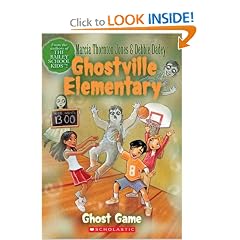Ghost Game (Ghostville Elementary, Book 2)