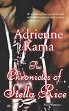 Chronicles of Stella Rice, The