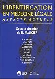 L Identification en médecine légale, aspects actuels