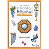 Feng Shui Hilfsmittel gezielt einsetzen
