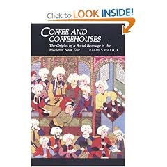 Coffee and Coffeehouses (Near Eastern Studies, No 3)