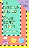 The Manhattan Directory of Private Nursery Schools