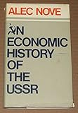 An economic history of the U. S. S. R.