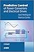 Predictive Control of Power Converters and Electrical Drives (IEEE Press)