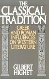 The Classical Tradition: Greek and Roman Influences on Western Literature