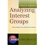 Analyzing Interest Groups: Group Influence on People and Politics (New Institutionalism in American Politics)