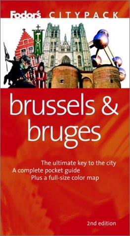 City Travel Guides Discounted  Books : Fodor's Citypack Brussels & Bruges, 2nd edition (Citypacks)