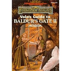 Volo's Guide to Baldur's Gate II: Advanced Dungeons and Dragons