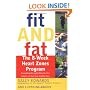 Fit and Fat: The 8-Week Heart Zones Program