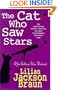 The Cat Who Saw Stars (A Jim Qwilleran Feline Whodunnit)