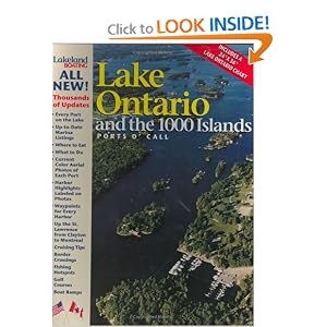 Lakeland Boating's Lake Ontario and the 1000 Islands Ports `O Call Cruise Guide by Editors of Lakeland Boating Magazine