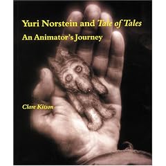 Yuri Norstein and Tale of Tales: An Animator's Journey