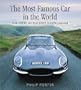 The Most Famous Car In The World: The Story of the First E-Type Jaguar