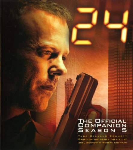 24: The Official Companion Season 5