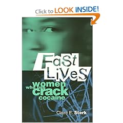 Fast Lives: Women Who Use Crack Cocaine
