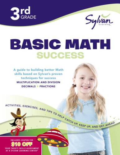 Third Grade Basic Math Success (Sylvan Workbooks)