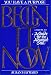 Begin It Now: You Have a Purpose