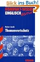 Kompakt-Wissen Gymnasium:  Englisch Themenwortschatz, f�r G8-Abitur