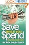 Save While You Spend