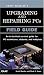 Book Upgrading and Repairing PCs: Field Guide (Upgrading and Repairing)