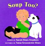 Soup Too?