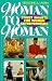 Books : Woman to Woman: Street Smarts for Women Entrepreneurs