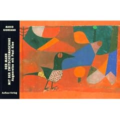 Der Mann mit der Zwitschermaschine: Augenreise mit Paul Klee