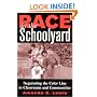Race in the Schoolyard: Negotiating the Color Line in Classrooms and Communities (Rutgers Series in Childhood Studies)
