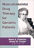 Geriatric Musculoskeletal Drug Therapy for Geriatric Patients